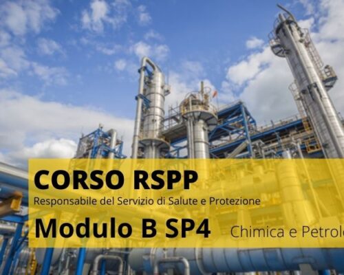 CORSO RSPP MODULO B SP4 CHIMICA E PETROLCHIMICO